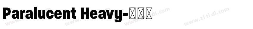 Paralucent Heavy字体转换